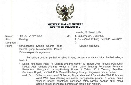 Gubernur, Bupati dan Wali Kota Tidak Boleh Lakukan Pergantian Pejabat Dalam Sisa Waktu Jabatan